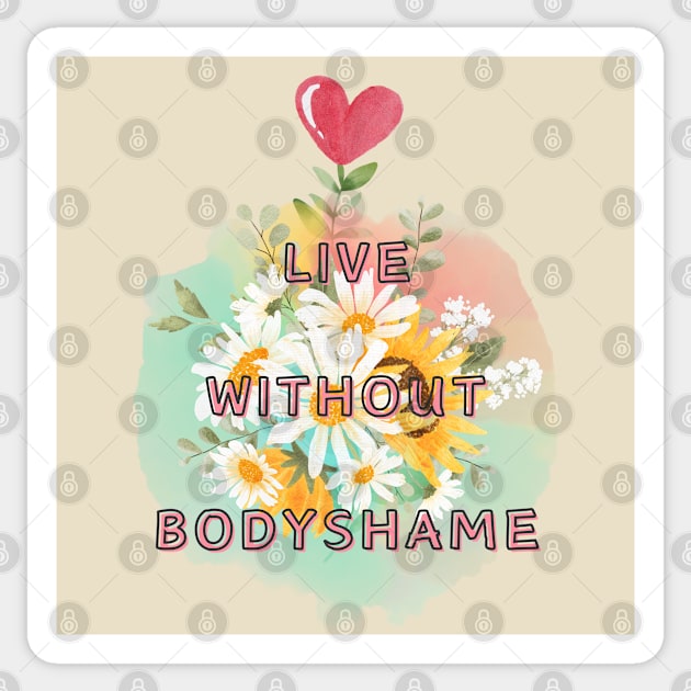 Live Without Bodyshame Sticker by SpiralBalloon